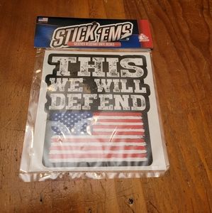Stick Ems This We Will Defend